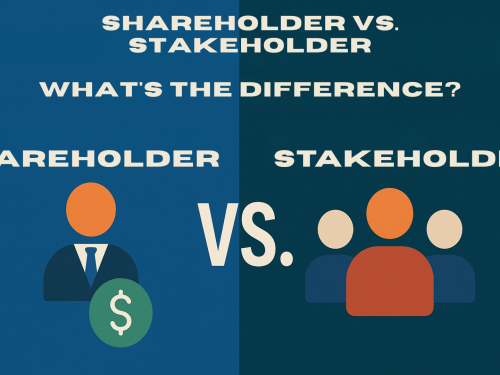 Shareholder vs. Stakeholder: What’s the Difference?