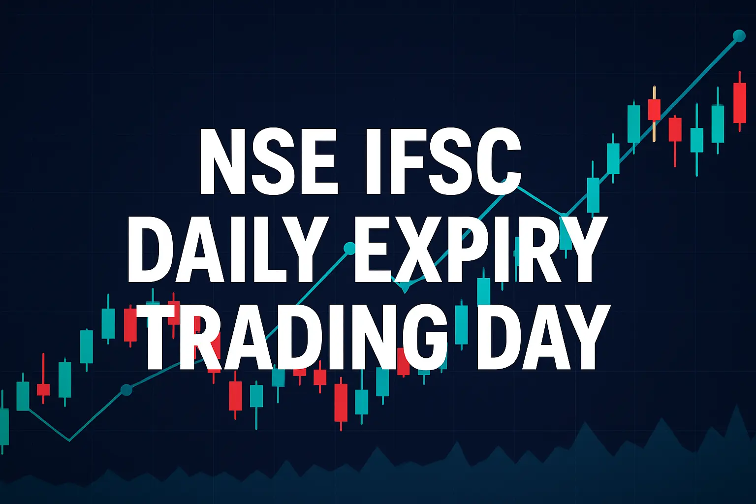 NSE IFSC introduces daily expiry zero-day-to-expiry (0DTE) options contracts