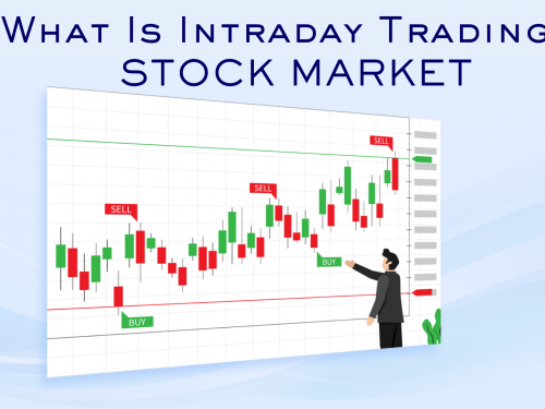 What Is Intraday Trading and How Does It Work?