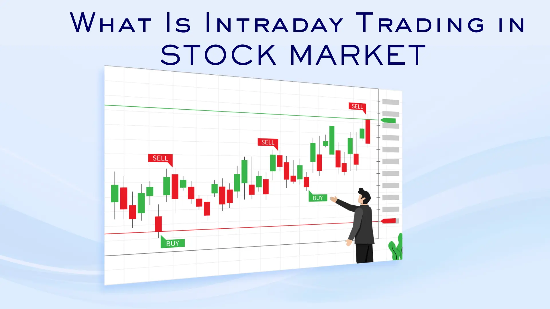 What Is Intraday Trading and How Does It Work?