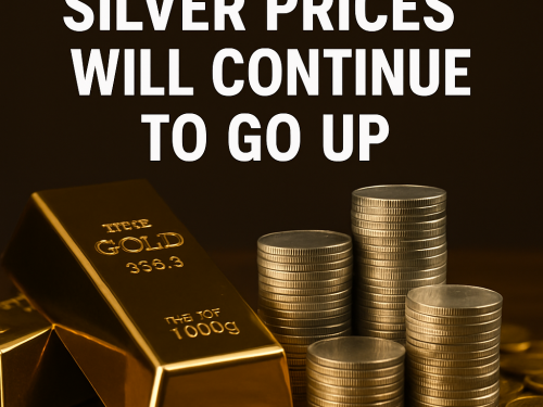 Why Gold and Silver Prices will Continue to go up: reason?